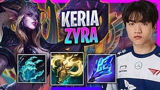 LEARN HOW TO PLAY ZYRA SUPPORT LIKE A PRO  T1 Keria Plays Zyra Support vs Karma  Season 2023