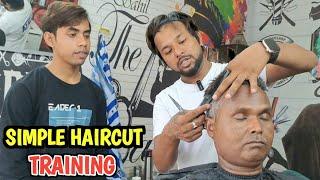 Simple Haircut - Training by Sahil Barber  Full Tutorial Step By Step