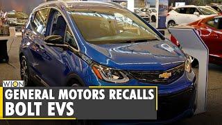 World Business Watch General Motors recalling nearly 69000 Bolt EVs for fire risks  English News