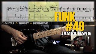 Funk #49  Guitar Cover Tab  Guitar Solo Lesson  Backing Track with Vocals  JAMES GANG