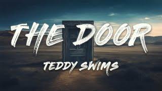 Teddy Swims - The Door Lyrics