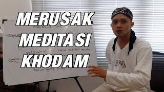 Cara Meningkatkan Energi Khodam Dengan Meditasi - Larangan Dari Kang Eko