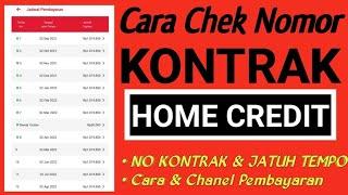 Cara Cek Nomor Kontrak Home Credit - Lupa  No Kontrak Home Credit - Cara Cek Jatuh Tempo Home Credit