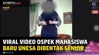 Viral Video Ospek Mahasiswa Unesa Dibentak Senior