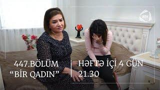 Bir Qadın 447. Bölüm