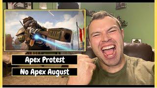 Apex Legends Protest  No Apex August