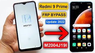 Redmi 9 Prime Frp Bypass  MIUI 12.5 Unlock  Redmi 9 Prime M2004J19I Google Lock New Method 2022