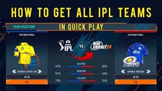 How To Play IPL 2024 In Quick Play Full Process  With Real Jerseys & Faces  Real Cricket 24