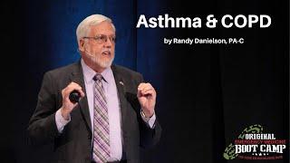 Asthma and COPD  The EM Boot Camp Course