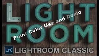 NEW  Point Color in Lightroom to Effectively Manage Colors Globally or in Masking.