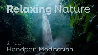 Relaxing Nature 4K  2 hours Handpan Meditation  Malte Marten & Changeofcolours