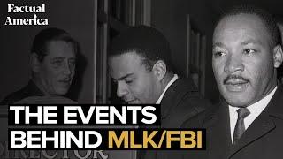 The Events Behind MLKFBI