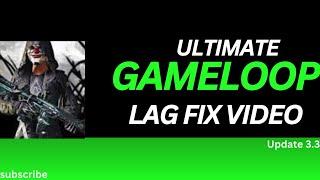 Gameloop Lag Fix For Low End Pc New update 3.3#pubgmobile #trending#lagfix