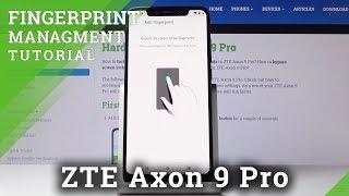 How to Set Up Fingerprint in  ZTE Axon 9 Pro – Fingerprint Unlock