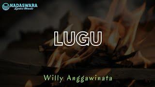 Celine & Nadya - Lugu Cover Willy Anggawinata Lyrics