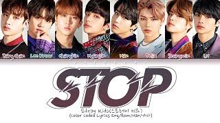 Stray Kids - STOP Road Not Taken Full ver. Color Coded Lyrics EngRomHan가사