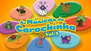 As Músicas Da Carochinha Vol 3 DVD Completo