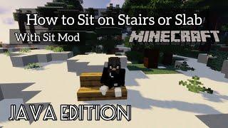 How to Sit on Stairs or Slab With Sit Mod in Minecraft Java Edition