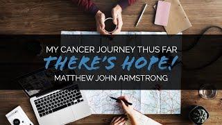 My Cancer Journey Until Now