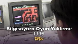 Bilgisayara Oyun Yükleme 1996  TRT Arşiv