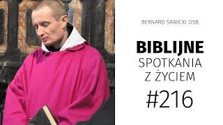 Biblijne spotkania z życiem #216