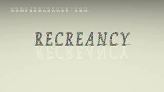 recreancy - pronunciation