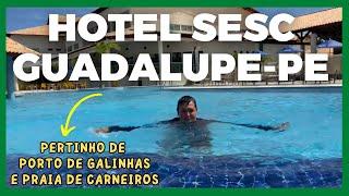 HOTEL SESC GUADALUPE O 1º HOTEL DA REDE SESC DO LITORAL DE PERNAMBUCO