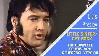 Elvis Presley - Little SisterGet Back - 290770 - Rehearsal version complete & with Stereo audio