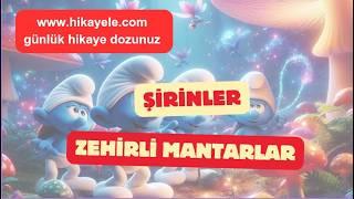 Şirinler ve Zehirli Mantarların Gizemi - Eğlenceli ve Eğitici Çizgi Film Hikayesi