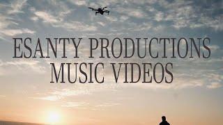 @esantyproductions  Music Videos