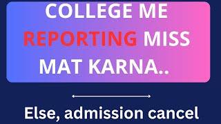 COLLEGE PE REPORTING START KAR DO