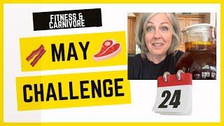 May Relaxed Carnivore  Fitness Challenge  May 24  Sweet Sun Tea