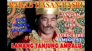 LAMANG TANJUANG AMPALU FULL VIDEO - HASAN BASRI