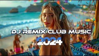 DJ Remix Club Music Dance Party Mix 2024  Mashups & Remixes of Popular Songs 2024CLUB MUSIC 2024