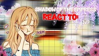 Shadow Queen react to 1? -Тень императрицы-