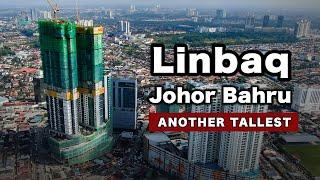 Linbaq Johor Bahru - Another Tallest Skyscrapers