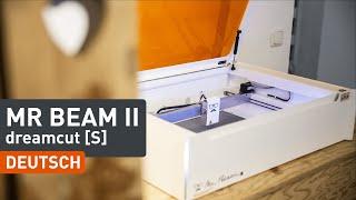 Entdecke den Mr Beam II dreamcut S - Dein Lasercutter Made in Germany - Deutsch