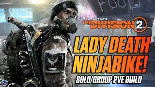Lady Death NinjaBike Run & Gun Build - The Division 2 - SoloGroup PVE Build - BEST EXOTIC SMG