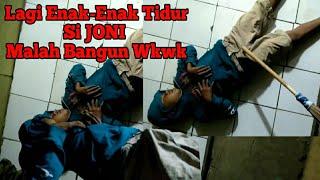 Liatin Orang Tidur Dalam 5menit Auto Bangun Si Joni 