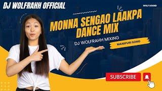 Monna_Sengao_Laakpa_Dance_Mix_Song_Remix_Dj_Wolfrahh@TANTHAPICTURES