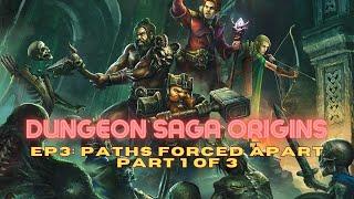Dungeon Saga Origins - Scenario 3 - Part 1