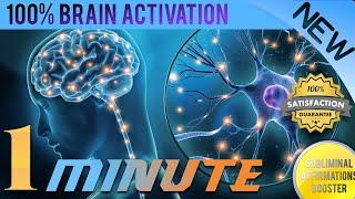 Activate 100% of your Brain Power in 1 Minute