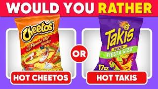 Would You Rather? Snacks & Junk Food Edition  Food Quiz