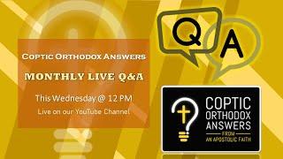 Live Q&A with Fr Anthony Mourad - June 26th 2024