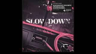 Maverick Sabre - Slow Down Ft. Jorja Smith Vintage Culture & Slow Motion Extended Remix