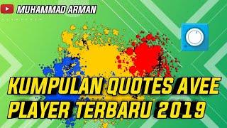 KUMPULAN QUOTES  AVEEPLAYER TERBARU2019