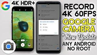 Google Camera Tips Record 4K 60FPS on Gcam Hindi