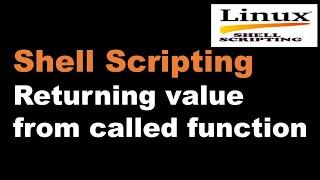 Shell Scripting Tutorial-25 Returning value from called function