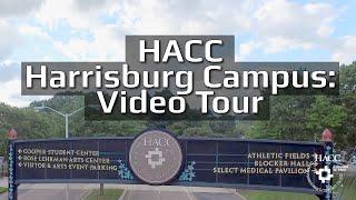 HACC Harrisburg Campus Video Tour