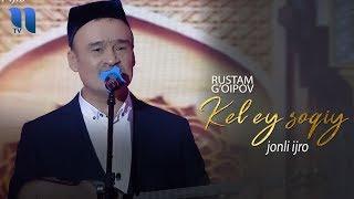 Rustam Goipov - Kel ey soqiy jonli ijro  Рустам Гоипов - Кел эй сокий жонли ижро